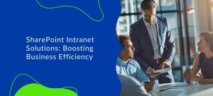 BIZ-LYNX Technology - Business professionals in a meeting discuss SharePoint Development, with a slide displaying, "SharePoint Intranet Solutions: Boosting Business Efficiency" in the background.