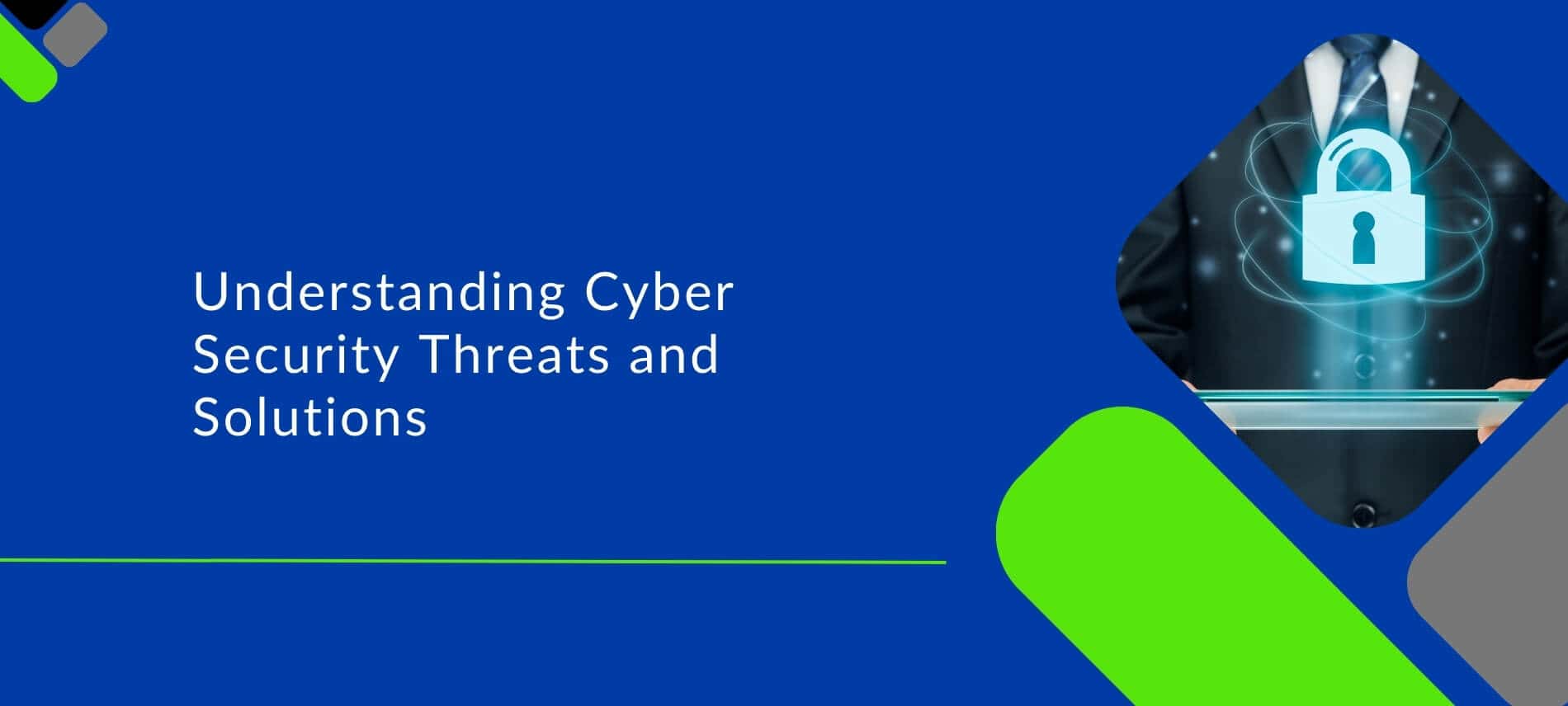 BIZ-LYNX Technology - Blue background with text "Understanding Cyber Security Threats and Solutions" on the left. On the right is an image of a person in a suit with an overlay of a padlock icon, emphasizing the importance of cyber security.